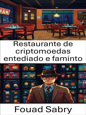 cover image of Restaurante de criptomoedas entediado e faminto